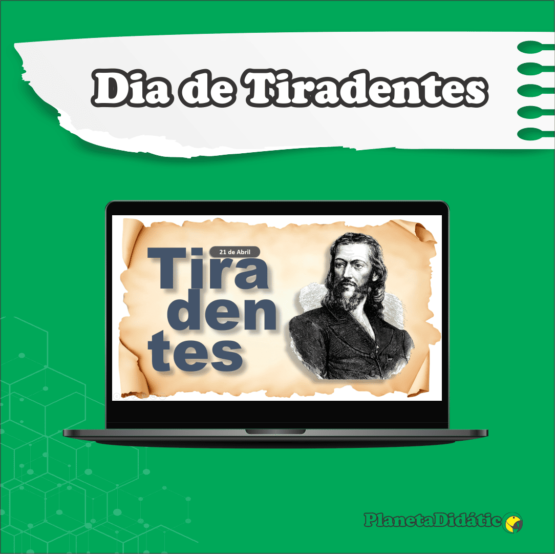 21 de Abril: Dia de Tiradentes
