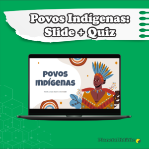 Povos Indígenas: Slide + Quiz